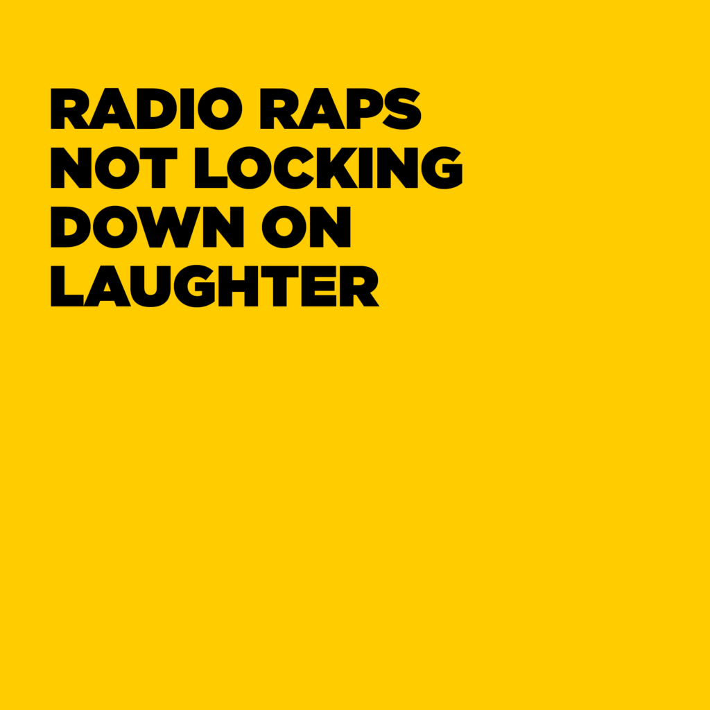 Radio Raps not locking down