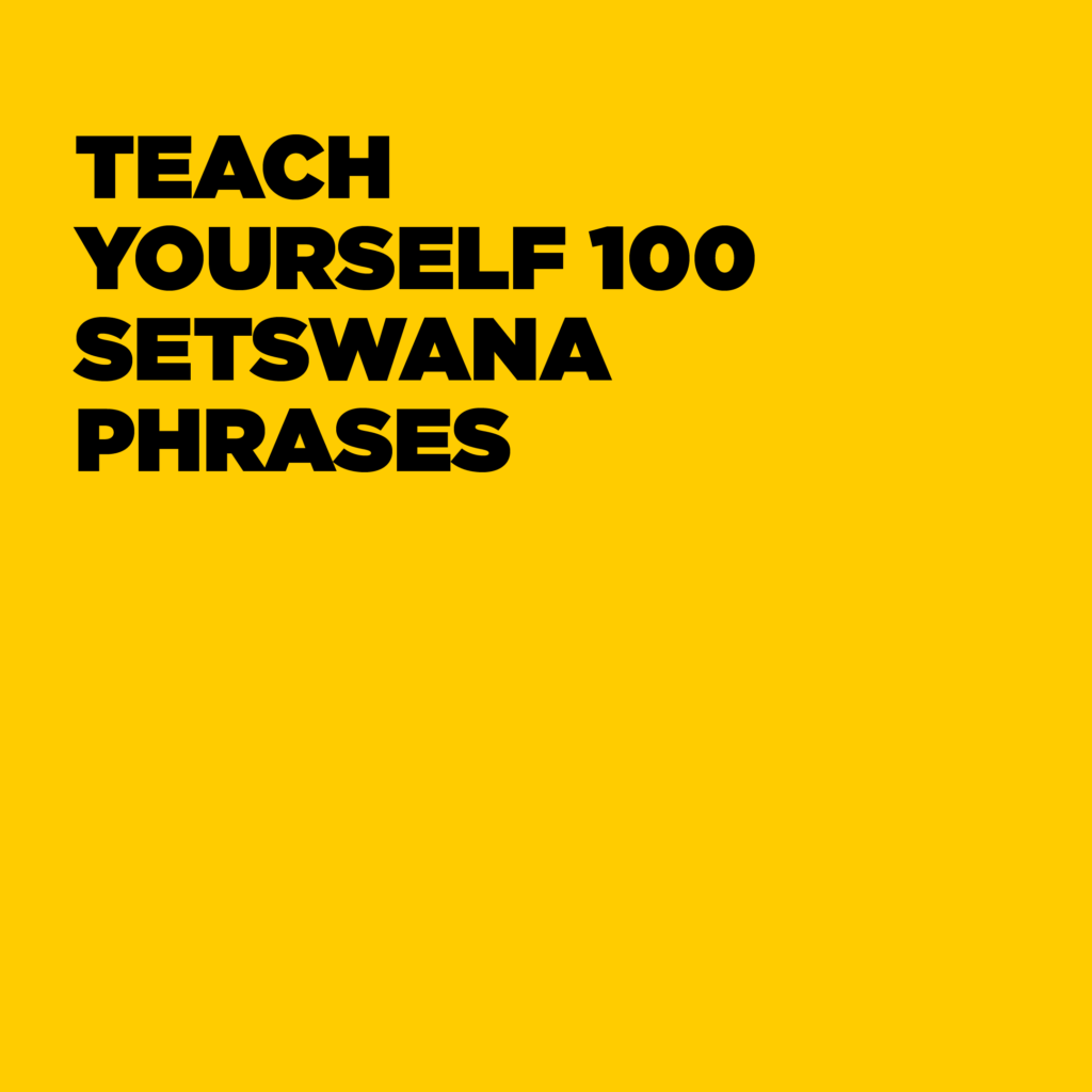 TEACH YOURSELF 100 SETSWANA PHRASES
